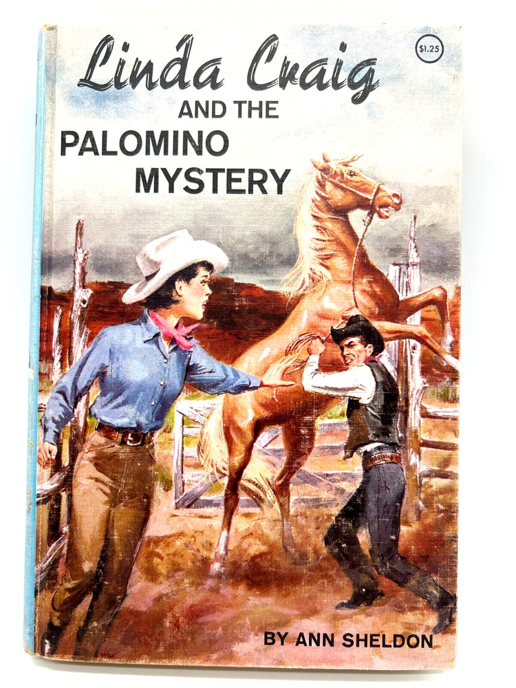 Linda Craig And The Palomino Mystery by Ann Sheldon Hardcover 1st Edition