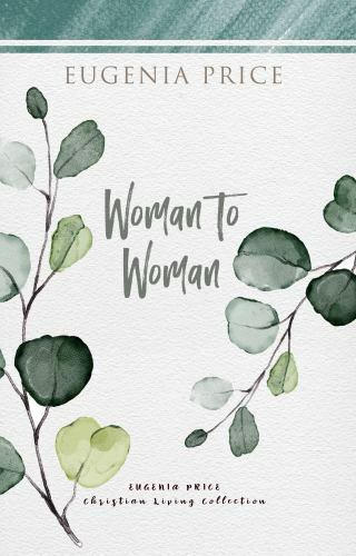 Woman to Woman, Paperback by Price, Eugenia, Like New Used, Free shipping in ...