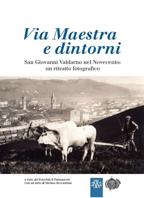 Via Maestra e dintorni. San Giovanni Valdarno nel Novecento: un ritr (Paperback)Another great item from Rarewaves USA | Free delivery!