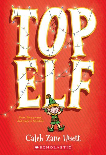 Top Elf by Huett, Caleb, Very Good Book