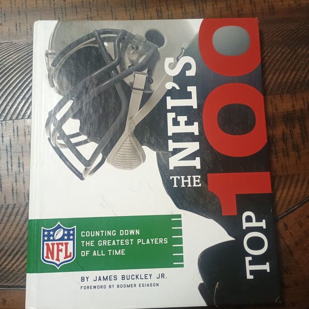 The NFL's Top 100 : Counting down the Greatest Players of All Tim