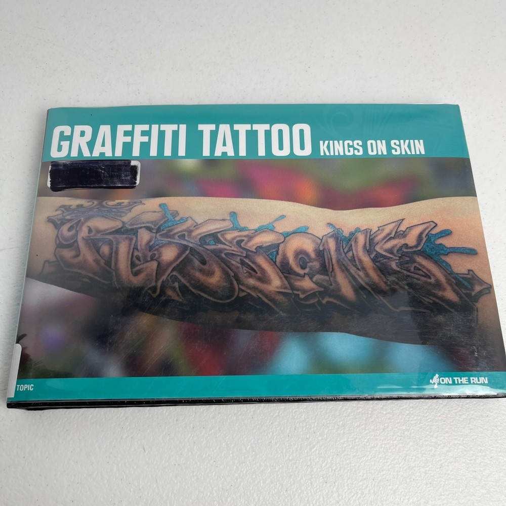 Graffiti Tattoo : Kings on Skin by First Last (2015, Hardcover)