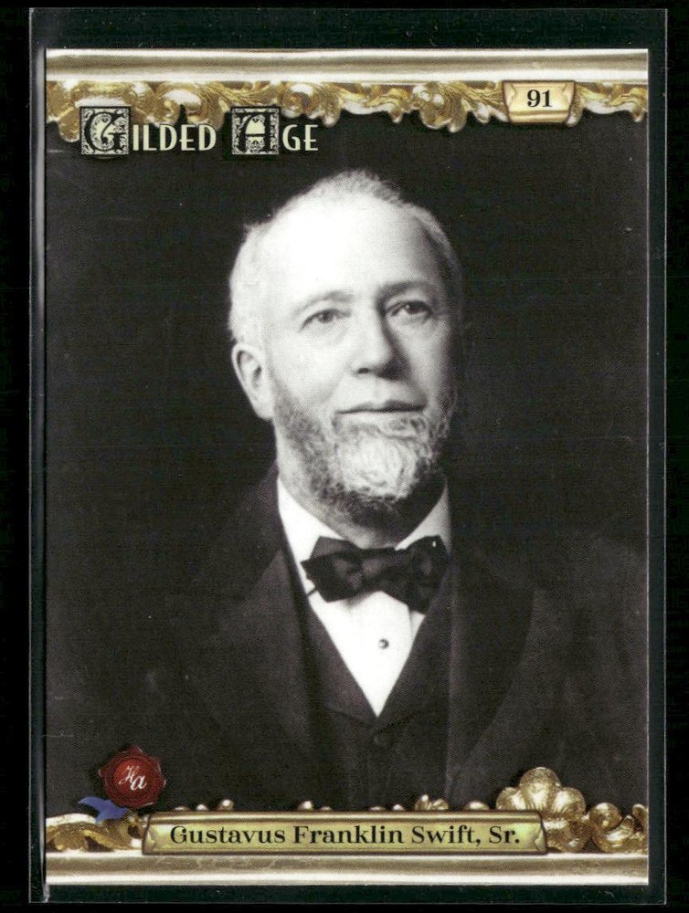 2023 Historic Autographs Gilded Age #91 Gustavus Swift