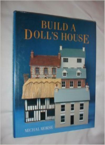Build a Doll's House By Michal Morse. 9780713466959