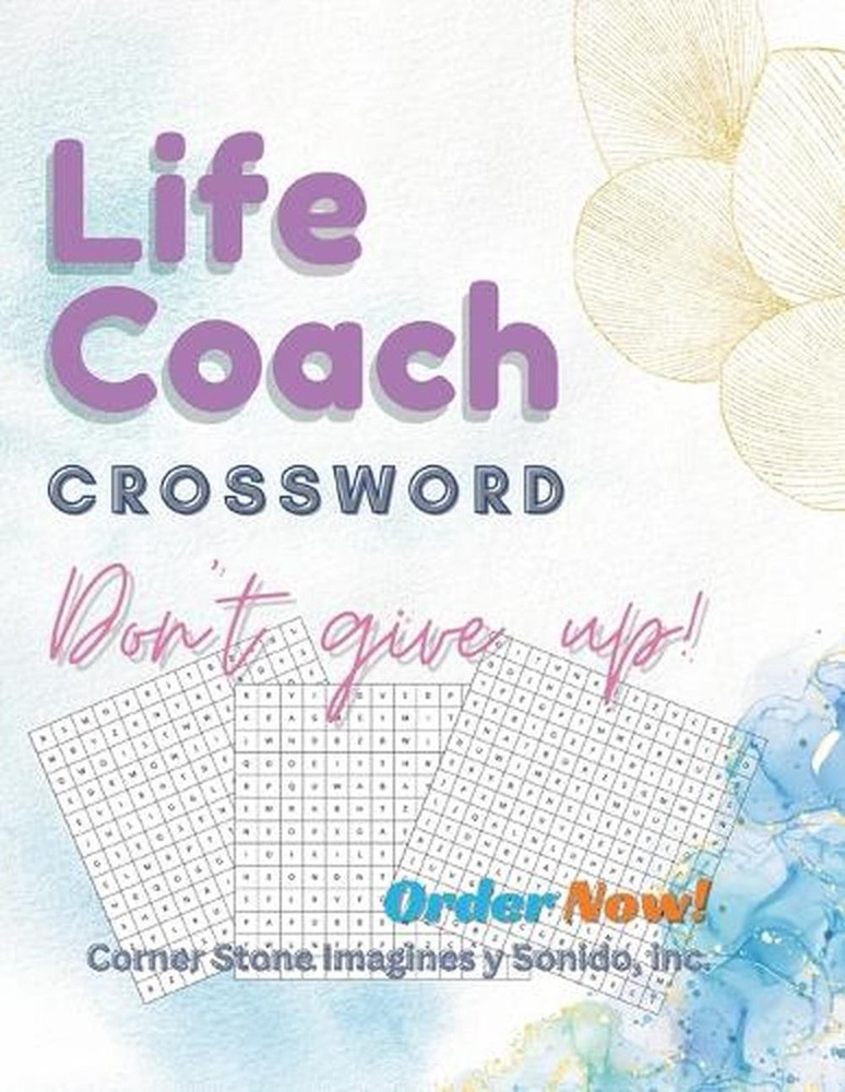 Life coach crossword: Don't give up! by Ruben M. Santiago Martinez Paperback Boo