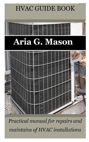 Aria G Mason HVAC Guide Book (Paperback)Another great item from Rarewaves USA | Free delivery!