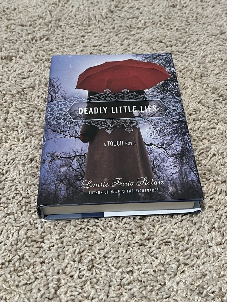 Deadly Little Lies by Laurie Faria Stolarz Hardcover Book