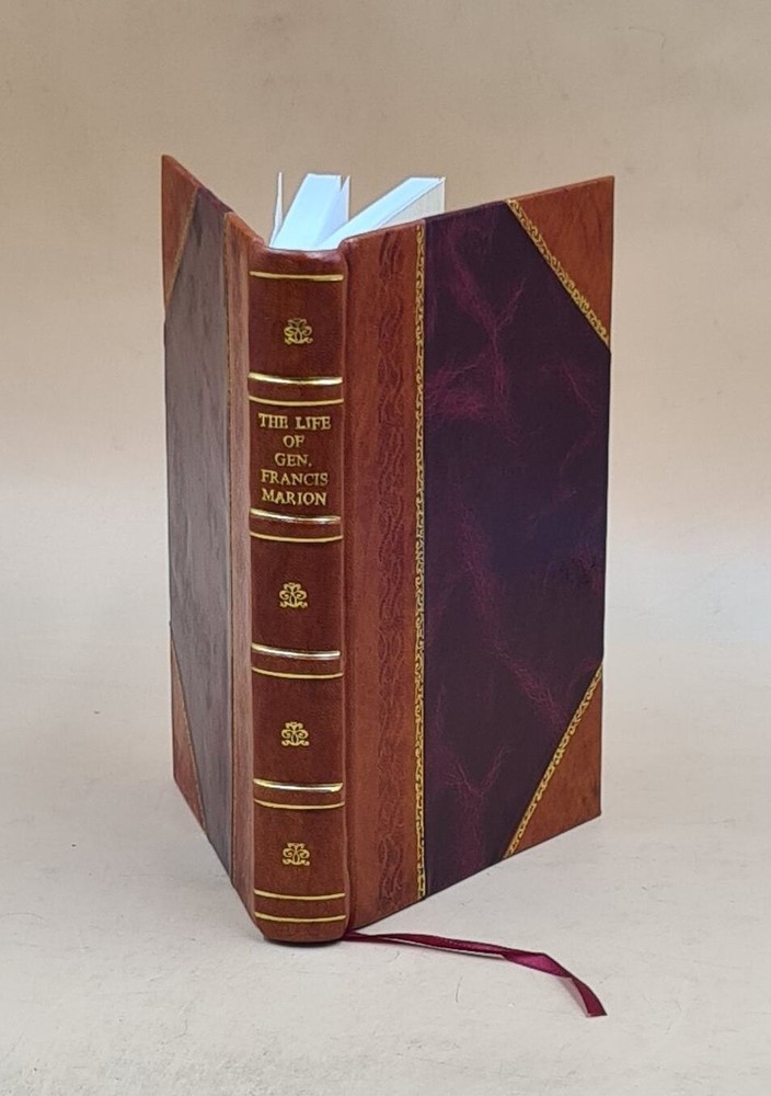 Leather Bound Biography of General Francis Marion - Revolutionary War Hero