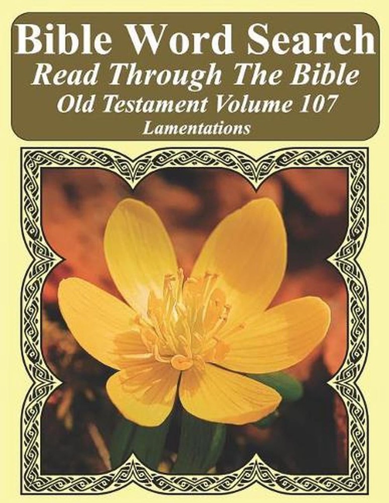 Bible Word Search Read Through The Bible Old Testament Volume 107: Lamentations