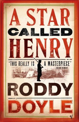 A Star Called Henry by Doyle, Roddy Paperback Book The Fast Free ShippingFREE US DELIVERY | ISBN: 0099284480 | Quality Books