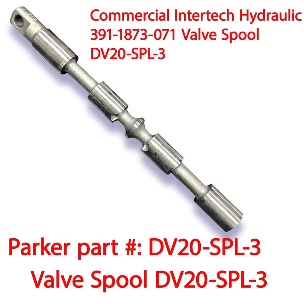 Parker Commercial Intertech Hydraulic DVA20 VA20 A20 Valve Spool DV20-SPL-3