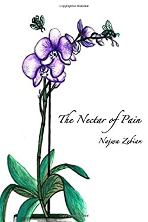 The Nectar of Pain Paperback Najwa ZebianFree US Delivery | ISBN:1537420275