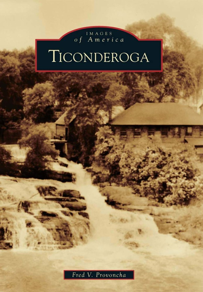 NEW Arcadia Publishing Ticonderoga, NY 9780738599090 Images of America Trade Pap