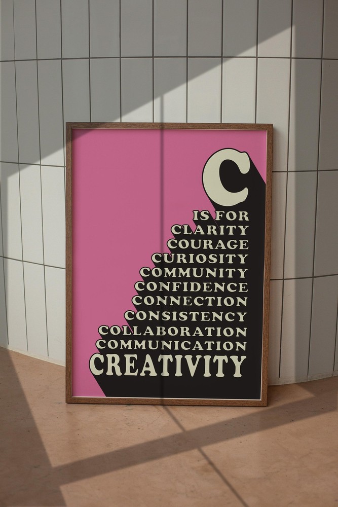 C Is For Creativity Creativity Poster Creativity Quote Trendy Retro Pink Wall