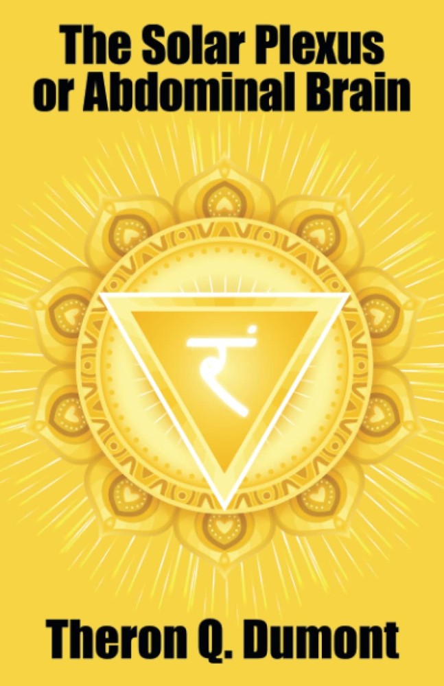 The Solar Plexus or Abdominal Brain
