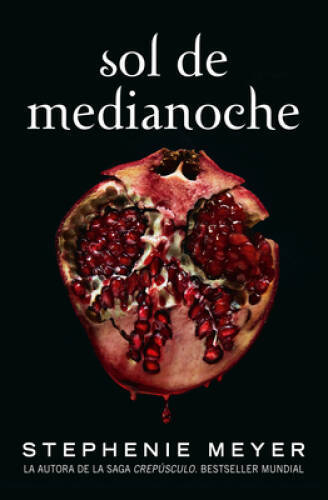 Sol de medianoche / Midnight Sun (La Saga Crepusculo / The Twilight  - VERY GOOD