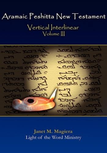 Janet M Magiera Aramaic Peshitta New Testament Vertical Interlinear V (Hardback)Another great item from Rarewaves USA | Free delivery!