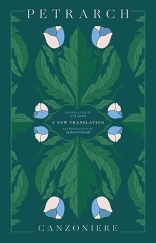Canzoniere: A New Translation by Petrarch: New