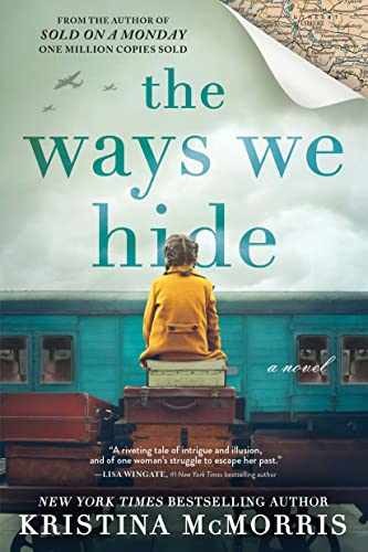 The Ways We Hide: A Novel - Paperback, by McMorris Kristina - Very Good x