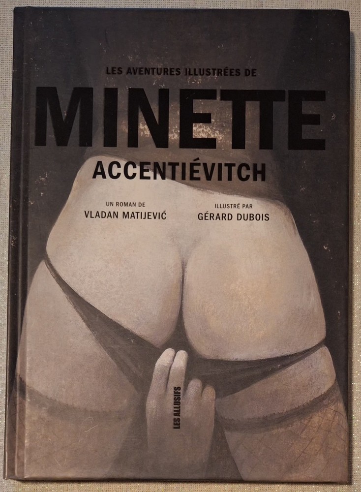 Les Aventures Illustrées de Minette Accentiévitch Hardcover French Edition