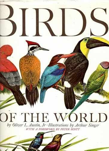 Birds of the World - Hardcover, by Austin Oliver L. - Acceptable j