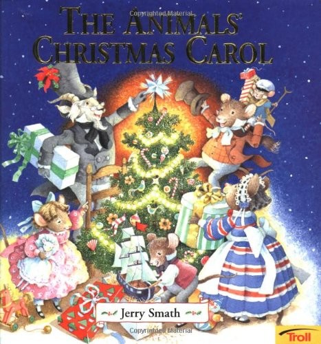 The Animals' Christmas Carol (Merry Ch..., Smath, Jerry