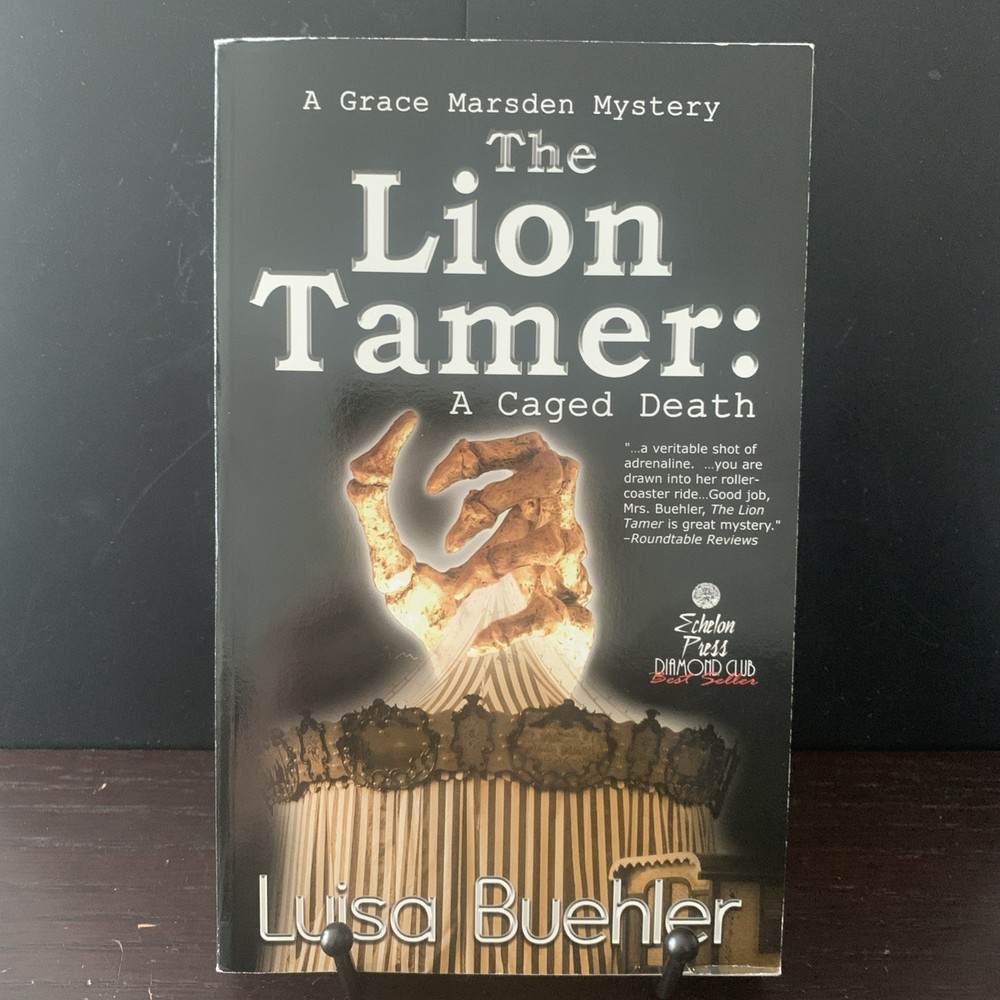 Book The Lion Tamer A Caged Death A Grace Marsden Mystery Luisa Buehler 2004