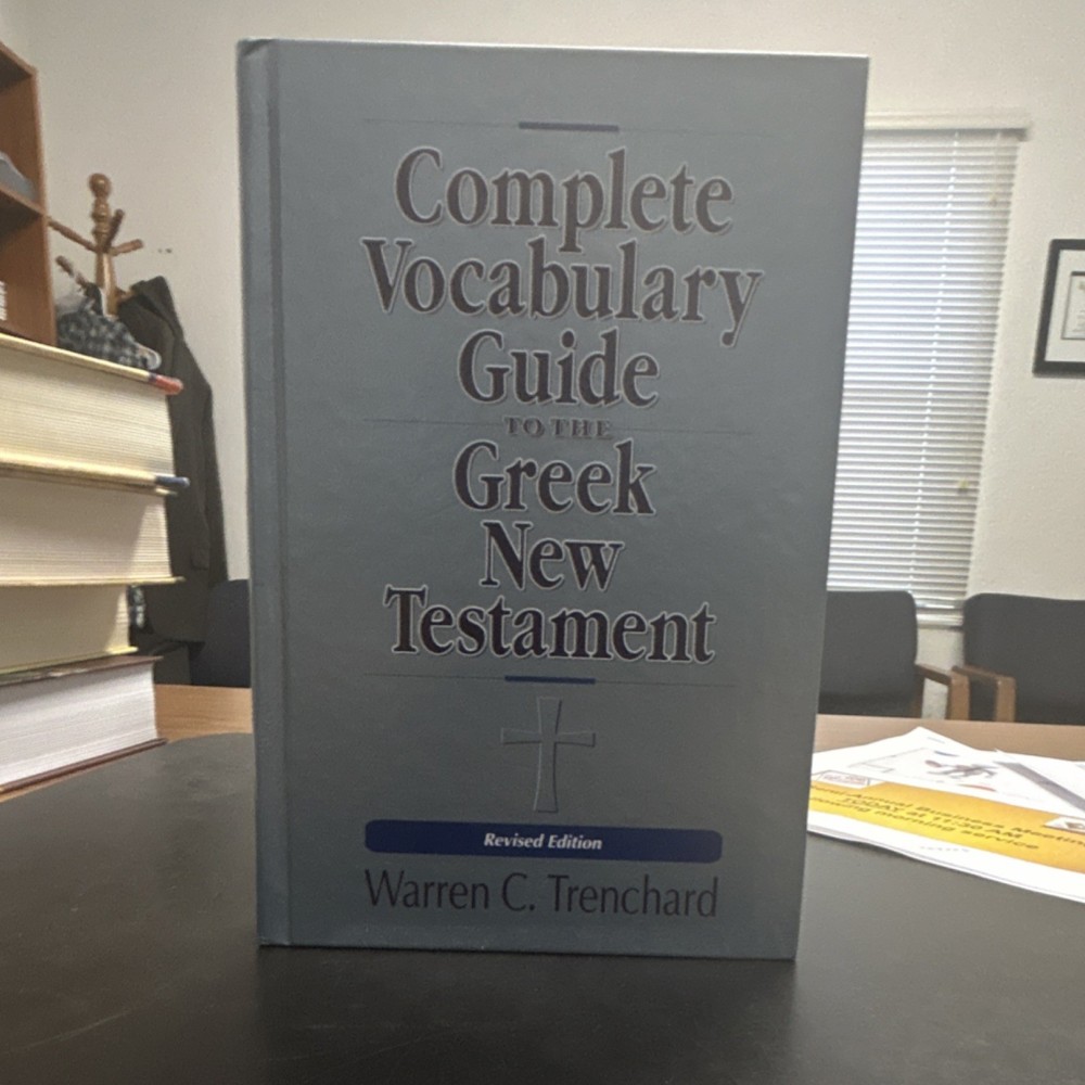 Zondervan Vocabulary Guide to Greek New Testament by Trenchard, Revised Edition
