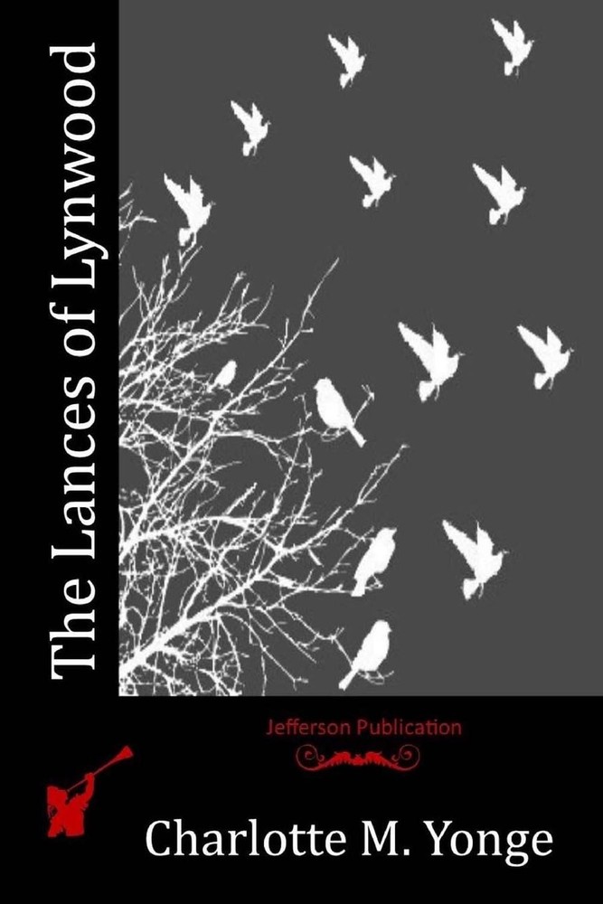 The Lances of Lynwood by Charlotte M. Yonge (English) Paperback Book