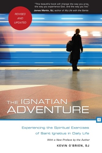 Kevin O'Brien The Ignatian Adventure (Paperback)Another great item from Rarewaves USA | Free delivery!