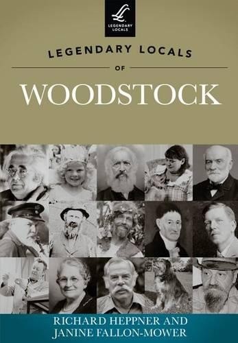 Richard Heppner Janine Fallon-M Legendary Locals of Woodstock, New  (Paperback)Another great item from Rarewaves USA | Free delivery!
