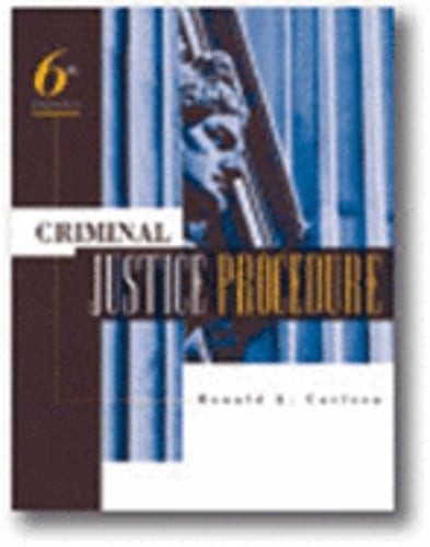 Criminal Justice Procedure by Ronald L Carlson: Used