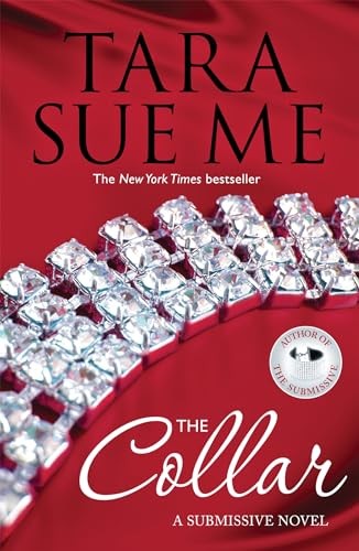 The Collar: Submissive 5 (The Submissive Series) by Sue Me, Tara 1472226526 TheFREE US DELIVERY | ISBN: 1472226526 | Quality Books