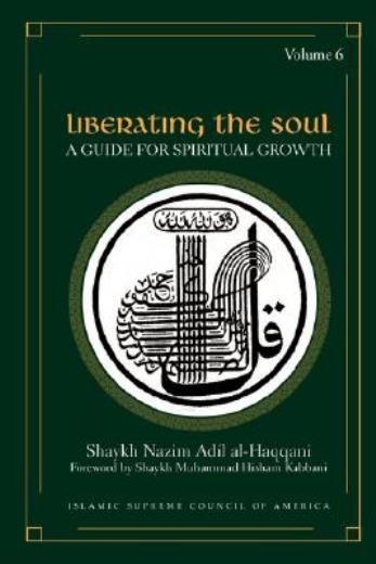 Liberating The Soul: A Guide For Spiritual Growth