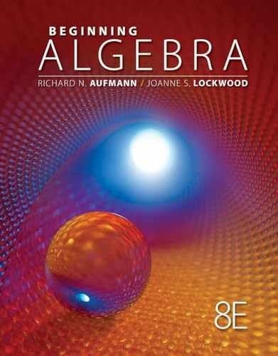 Beginning Algebra, 8th - Hardcover, by Aufmann Richard; Lockwood - Acceptable