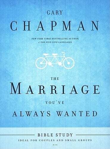 The Marriage You've Always Wanted Bible Study by Larry Burkett: Used