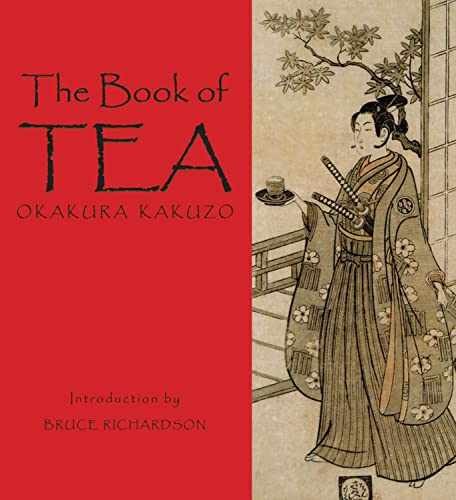 The Book of Tea - Hardcover, by Kakuzo Okakura - Very Good