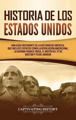 Captivating History Historia de los Estados Unidos (Hardback)Another great item from Rarewaves USA | Free delivery!