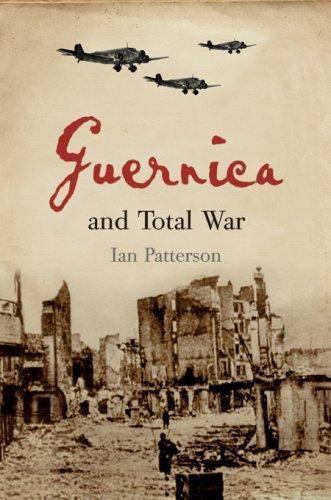 Guernica and Total War, Hardcover by Patterson, Ian, Used Good Condition, Fre...