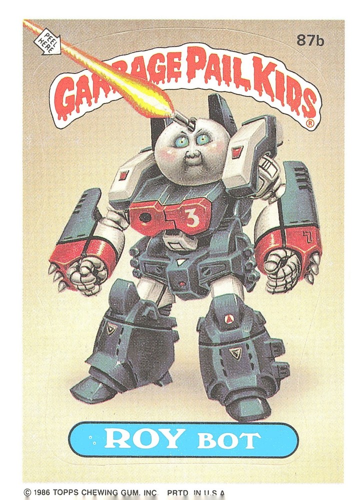1986 Topps Garbage Pail Kids Series 3 #87b Roy Bot