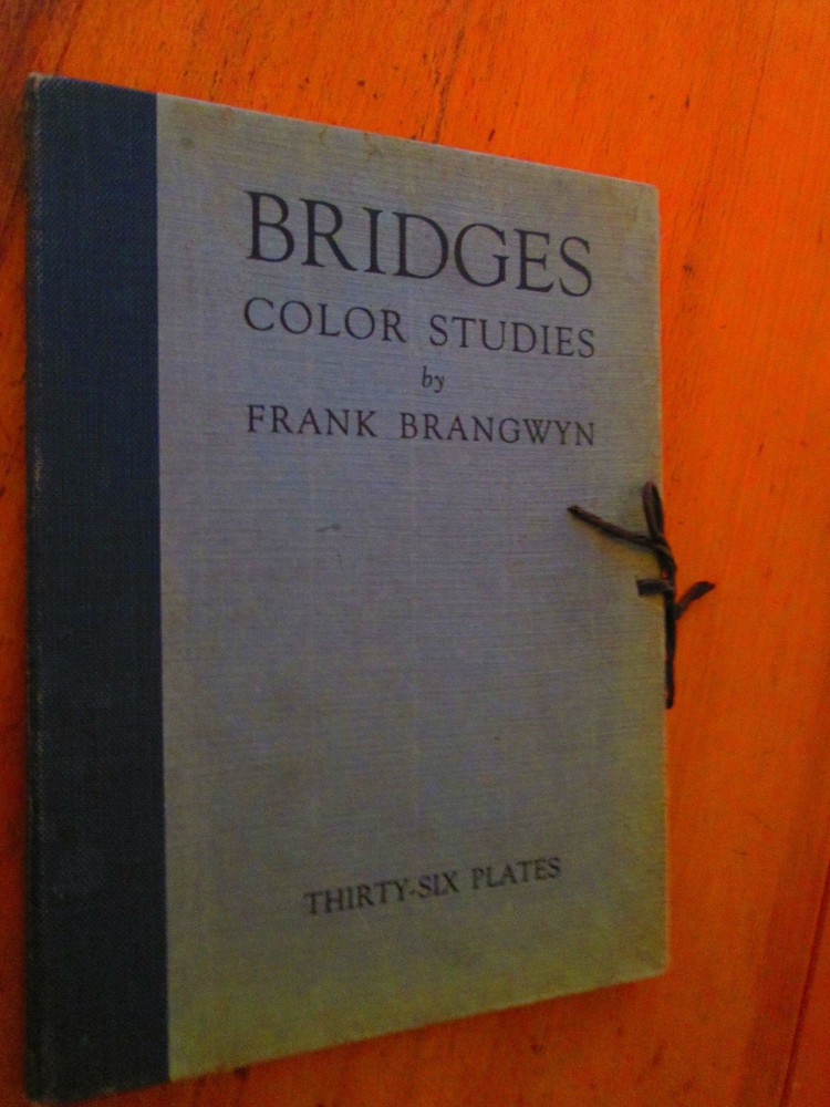 Frank Brangwyn BRIDGES Illustrated Book