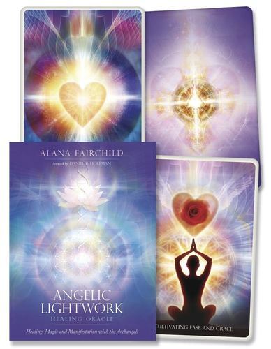 Angelic Lightwork Healing Oracle: Healing, Magic and Manifestation with the A...