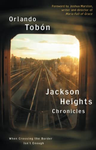 Jackson Heights Chronicles by Orlando Tobon - A Gripping Urban Tale