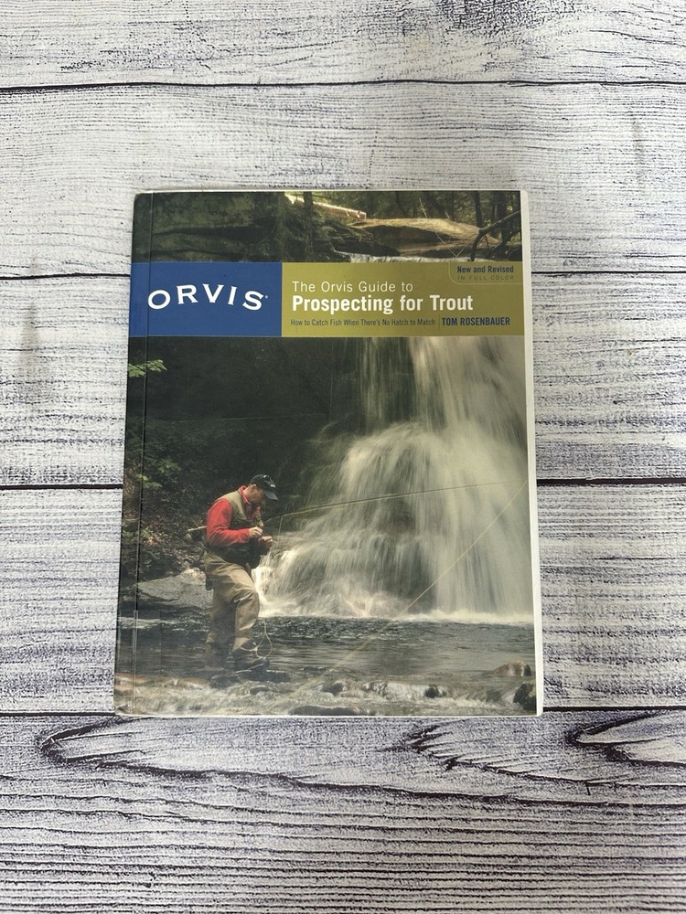 Orvis Guide to Prospecting for Trout, New and Revised: How To Catch Fish- Ex Lib