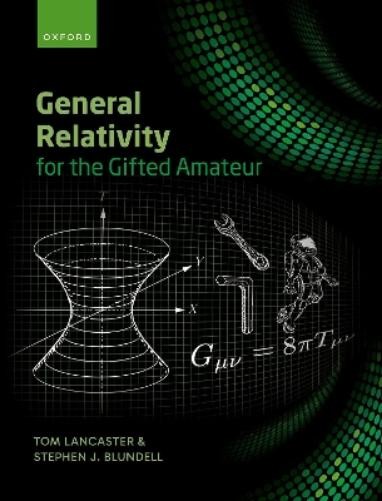 Tom Lancaster Stephen Blunde General Relativity for the Gifted Amate (Paperback)Another great item from Rarewaves USA | Free delivery!