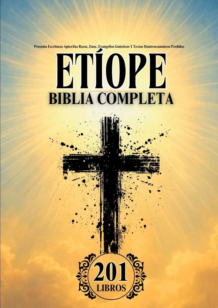Biblia Etíope En Español Completa (201 Libros):Presenta Escrituras Free Shipping