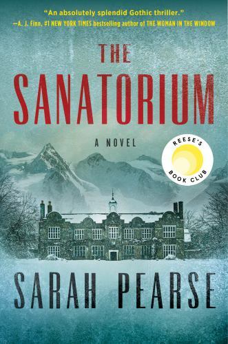 The Sanatorium: A Novel - Hardcover By Pearse, Sarah - GOOD