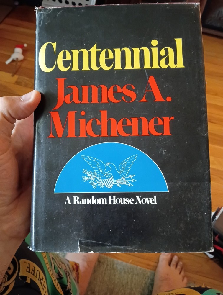 CENTENNIAL James A. Michener 1974  HC/DJ Random House