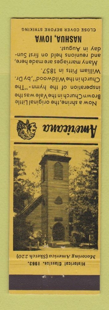 Matchbook Cover - Little Brown Church Nashua IA Perkins Americana YELLOW