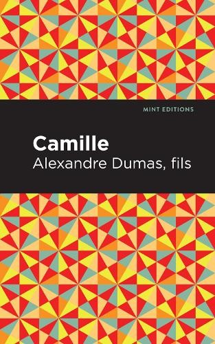 Alexandre Dumas fils Camille (Hardback) Mint EditionsAnother great item from Rarewaves USA | Free delivery!